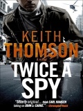 JAR   Twice a Spy (Spy #2) by Keith Thomson mobile app for free download