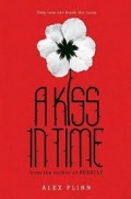 A Kiss in Time   Alex Flinn mobile app for free download