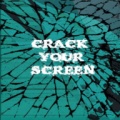CrackScreen mobile app for free download
