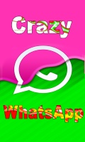Crazy WhatsApp mobile app for free download
