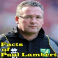 Facts of Paul Lambert mobile app for free download