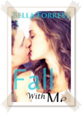 Fall With Me   Bella Forrest mobile app for free download