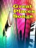 Great Places Songs mobile app for free download