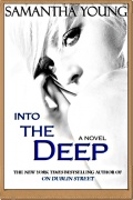 Into the Deep (Into the Deep #1)   Samantha Young mobile app for free download