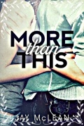 More Than This (More Than This #1)   Jay McLean mobile app for free download
