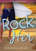 Rock Her   Rachel Cross mobile app for free download