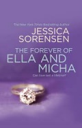 The Forever of Ella and Micha #1   Jessica Sorensen mobile app for free download