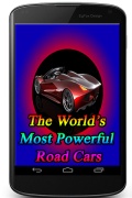 The worlds most Powerful Road Cars mobile app for free download