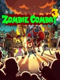 Zombie combat 3 mobile app for free download