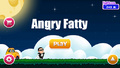 Angry Fatty mobile app for free download