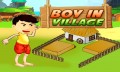 BOY IN VILLAGE mobile app for free download