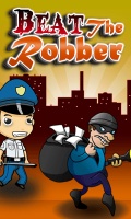 Beat The Robber mobile app for free download