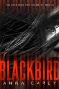 Blackbird by Anna Carey (Blackbird Doulogy 1) mobile app for free download