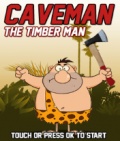 Caveman The Timberman mobile app for free download