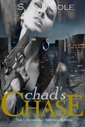 Chad Chase By S. Ann Cole (Loving All Wrong 2) mobile app for free download