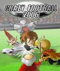 Crazy Foot Ball 2006 mobile app for free download