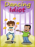 Dancing Idiot mobile app for free download