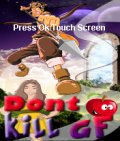 Dont Kill GF (176x208) mobile app for free download