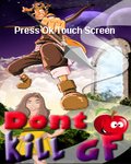 Dont Kill GF (176x220) mobile app for free download