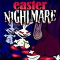 Easter Nightmare mobile app for free download