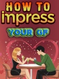 How To impress Your GF mobile app for free download