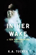 In Her Waker by KA Tucker (Ten Tiny 0.5) mobile app for free download