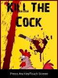 Kill the cock 240*320 mobile app for free download
