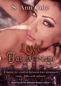 Love Has A Name by S Ann Cole mobile app for free download