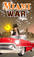 MIAMI WAR mobile app for free download