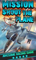 MISSION SHOOT THE PLANE mobile app for free download