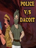Police Vs Dacoit   Free Download mobile app for free download