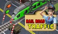 RAIL ROAD TRAFFIC mobile app for free download