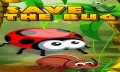 SAVE THE BUG mobile app for free download