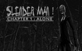 Slender Man! Chapter 1:Free mobile app for free download