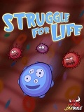 Struggle for life mobile app for free download