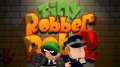 Tiny Robber Bob2 mobile app for free download