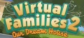 Virtual Families 2: Our Dream House mobile app for free download