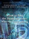 What to Buy the Shadowhunter Who Has Everything 8 mobile app for free download