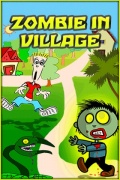 Zombie In Village mobile app for free download