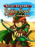 great legends robin hood in the crusades mobile app for free download