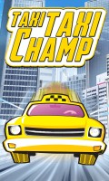 TAXI TAXI CHAMP (Touch) mobile app for free download