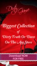 Dirty Game   Hot Truth or Dare ( Sex Edition ) mobile app for free download