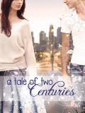 A Tale of Two Centuries (My Super Sweet Sixteenth Century #2) mobile app for free download