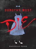 Dorothy Must Die (Dorothy Must Die #1) mobile app for free download