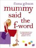Mummy Said the F word mobile app for free download