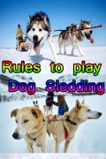 Rules to play Dog Sledding mobile app for free download