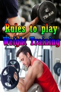 Rules to play Weight Training mobile app for free download
