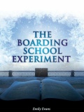 The Boarding School Experiment (The Boarding School Experiment #1) mobile app for free download