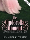 The Cinderella Moment by Jennifer Kloester mobile app for free download