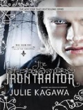The Iron Traitor (Iron Fey: Call of the forgotten #2) mobile app for free download